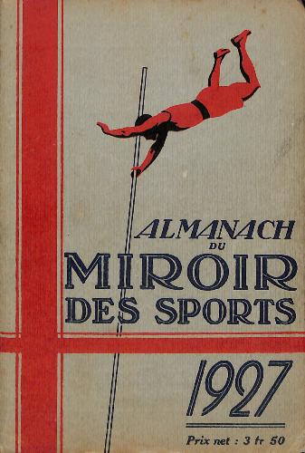L'ALMANACH DU MIROIR DES SPORTS 1927 (5E ANNÉE)