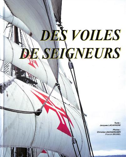 LIVRE SUR « DES VOILES DE SEIGNEURS » PAR JACQUES LACARRERE