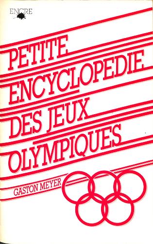 LIVRE « PETITE ENCYCLOPÉDIE DES JEUX OLYMPIQUES »