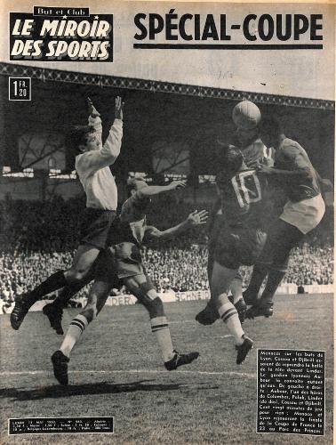 BUT ET CLUB LE MIROIR DES SPORTS N°963 DU 13 MAI 1963