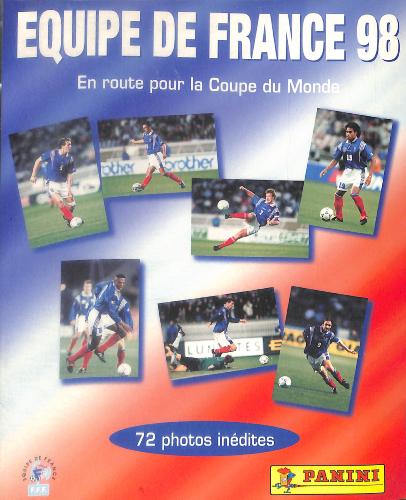 ALBUM PANINI DE PHOTOS COMPLET DE L'ÉQUIPE DE FRANCE 1998