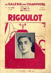 REVUE LA GALERIE DES CHAMPIONS N°6 DE MAI 1930 SUR RIGOULOT