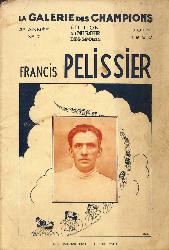 REVUE LA GALERIE DES CHAMPIONS N°7 DE JUIN 1930 SUR PELISSIER