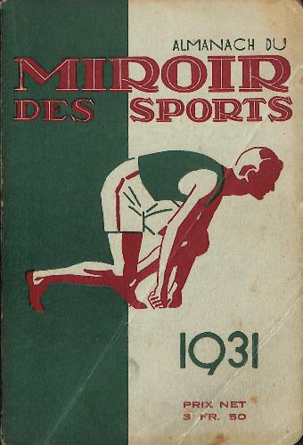 L'ALMANACH DU MIROIR DES SPORTS 1931 (9E ANNÉE)