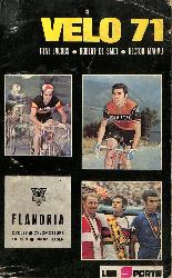 ANNUAIRE « VÉLO 71 » 16ÈME ANNÉE PAR JACOBS, DE SMET ET MAHAU