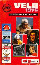 ANNUAIRE « VÉLO 1976 I » 21ÈME ANNÉE PAR JACOBS, DE SMET ET MAHAU