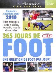 ALMANACH 2010 « 365 JOURS DE FOOT » UNE QUESTION DE FOOT PAR JOUR