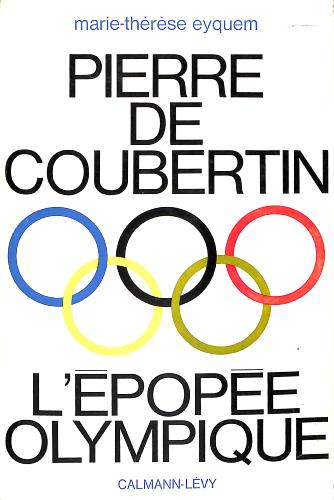 LIVRE SUR « L'ÉPOPÉE OLYMPIQUE » PAR MARIE-THÉRÈSE EYQUEM