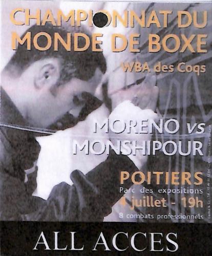 BILLET DU CHAMPIONNAT DU MONDE ENTRE MORENO ET MONSHIPOUR LE 4 JUILLET 2009
