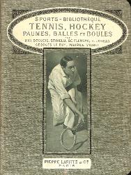 LIVRE « SPORTS-BIBLIOTHÈQUE TENNIS, HOCKEY, PAUMES, BALLES ET BOULES »