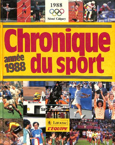LIVRE L'ÉQUIPE SUR LA « CHRONIQUE DU SPORT ANNÉE 1988 »
