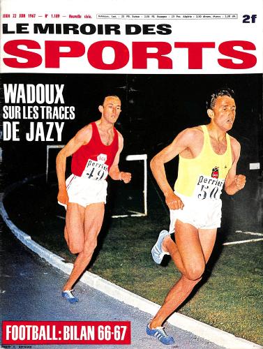 BUT ET CLUB LE MIROIR DES SPORTS N°1189 DU 22 JUIN 1967
