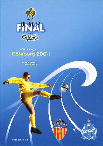 PROGRAMME OFFICIEL DU MATCH VALENCE CF VS OLYMPIQUE DE MARSEILLE DU 19 MAI 2004