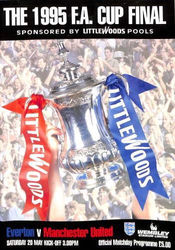 PROGRAMME OFFICIEL FINALE FA CUP EVERTON FC VS MANCHESTER UNITED DU 20 MAI 1995