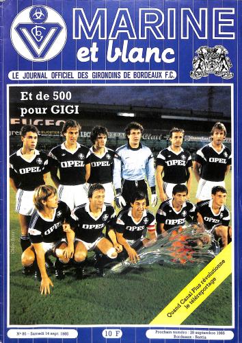 Journal officiel des Girondins de Bordeaux F.C. N°80 du 14 septembre 1985