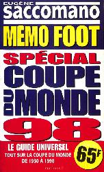 GUIDE « MÉMO FOOT » SPÉCIAL COUPE DU MONDE 98