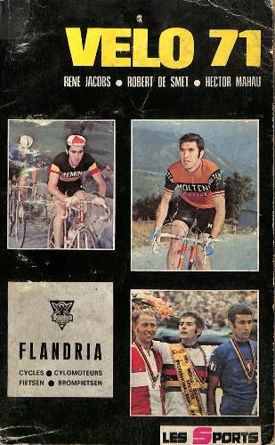 ANNUAIRE « VÉLO 71 » 16ÈME ANNÉE PAR JACOBS, DE SMET ET MAHAU