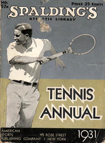 LIVRE N°. 57X « SPALDING'S ATHLETIC LIBRARY TENNIS ANNUAL » DE 1931