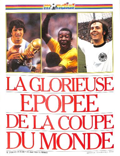 LIVRE MONDIAL SUR « LA GLORIEUSE ÉPOPÉE DE LA COUPE DU MONDE »