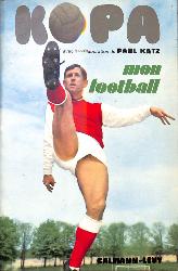 LIVRE « MON FOOTBALL » SUR RAYMOND KOPA PAR PAUL KATZ