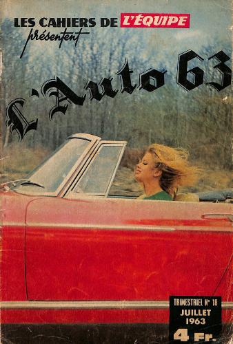 LES CAHIERS DE L'ÉQUIPE TRIMESTRIEL N°18 DE L'AUTO DE JUILLET 63