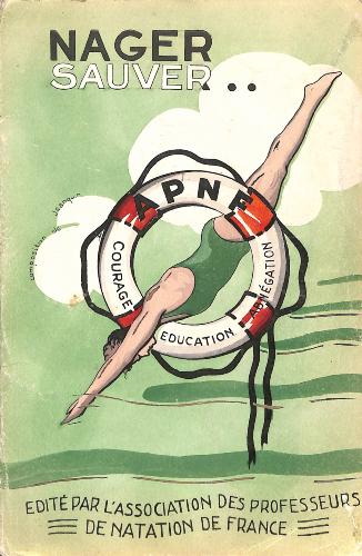 LIVRE SUR « NAGER, SAUVER … » ÉDITÉ PAR L'A.P.N.F