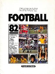 LES GUIDES DE L'ÉQUIPE FOOTBALL 82 DES SAISONS 81-82 / 80-81