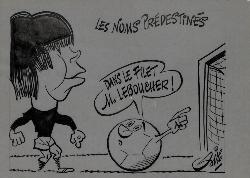 CARICATURE ORIGINALE DE WILLIAM LEBOUCHER