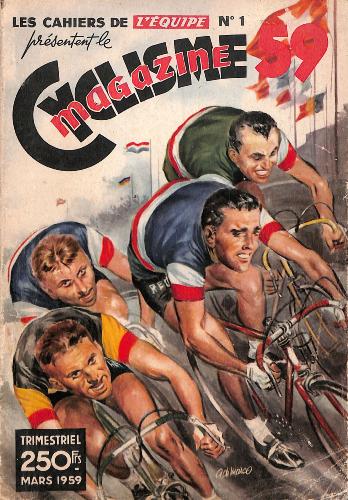 LES CAHIERS DE L'ÉQUIPE TRIMESTRIEL N°1 DE CYCLISME DE MARS 59