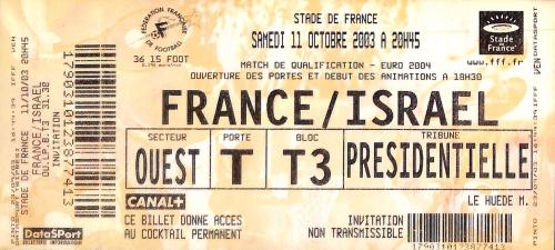 Billet entier France vs Israël du 11 octobre 2003