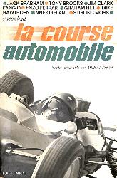 LIVRE SUR « LA COURSE AUTOMOBILE » PAR MICHAEL FREWIN