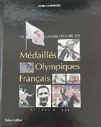 LIVRE SUR « LA GRANDE HISTOIRE DES MÉDAILLÉS OLYMPIQUES FRANÇAIS »