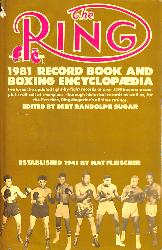 THE RING BOXING ENCYCLOPEDIA AND RECORD BOOK 1981