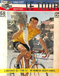 BUT ET CLUB LE MIROIR DES SPORTS N° SPÉCIAL L'HISTOIRE DU TOUR 1953