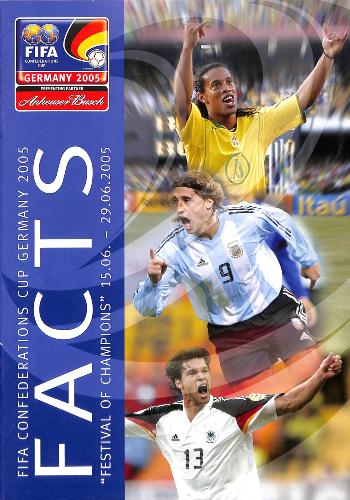 PROGRAMME OFFICIEL DE LA COUPE DES CONFÉDÉRATIONS ALLEMAGNE 2005