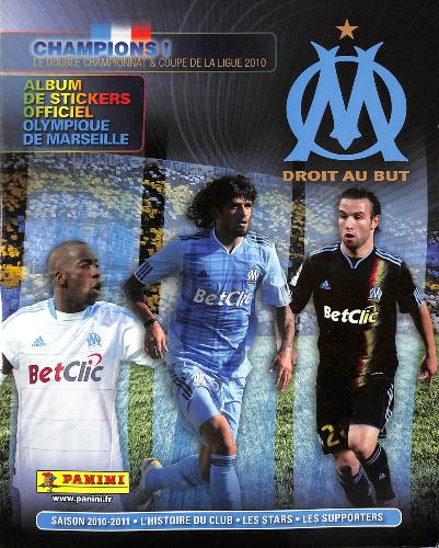 ALBUM PANINI COMPLET OM DROIT AU BUT SAISON 2010-2011
