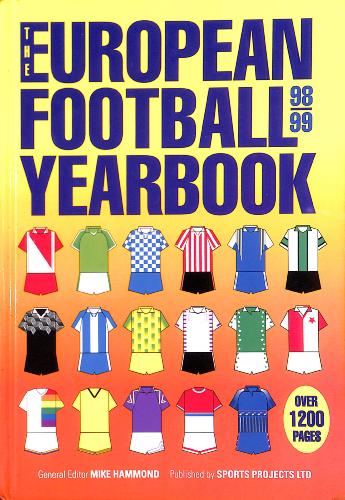 THE EUROPEAN FOOTBALL YEARBOOK 1998-1999