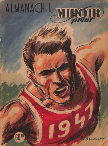L'ALMANACH DE MIROIR SPRINT 1947 PAR GEORGES PAGNOUD