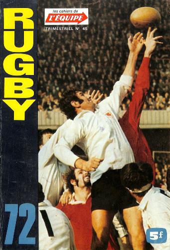 LES CAHIERS DE L'ÉQUIPE TRIMESTRIEL N°45 DE RUGBY 72 DE SEPTEMBRE 71