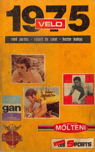 ANNUAIRE « VÉLO 1975 » 20ÈME ANNÉE PAR JACOBS, DE SMET ET MAHAU