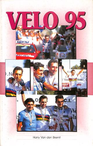 ANNUAIRE « VÉLO 95 » 40ÈME ANNÉE PAR HARRY VAN DEN BREMT