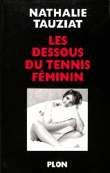 LIVRE SUR « LES DESSOUS DU TENNIS FÉMININ » PAR TAUZIAT