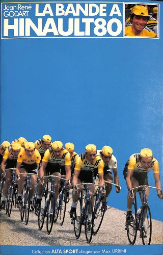 LIVRE SUR « LA BANDE À HINAULT 80 » PAR JEAN-RENÉ GODART