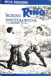 THE RING BOXING ENCYCLOPEDIA AND RECORD BOOK 1974 EDITION