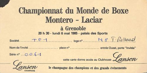 BILLET DU CHAMPIONNAT DU MONDE ENTRE MONTERO ET LACIAR LE 6 MAI 1985