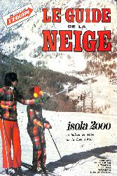 LES CAHIERS DE L'ÉQUIPE SUR LE GUIDE DE LA NEIGE 1973