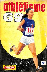 LES CAHIERS DE L'ÉQUIPE TRIMESTRIEL N°37 D'ATHLÉTISME 69