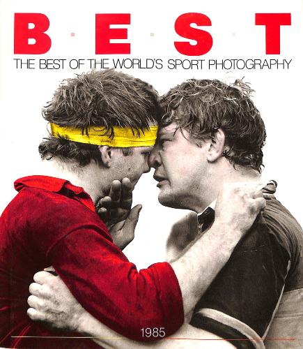 LIVRE « THE BEST OF THE WORLD'S SPORT PHOTOGRAPHY 1985 »