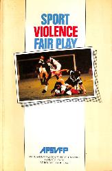 LIVRE SUR « SPORT, VIOLENCE, FAIR PLAY » DU 31 OCTOBRE 1985