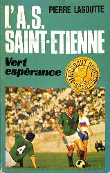 ENSEMBLE DE 2 LIVRES SUR LE CLUB DE L'AS SAINT-ÉTIENNE